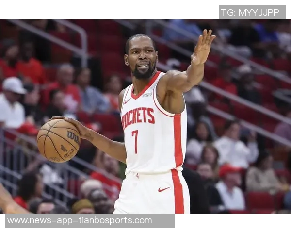 火箭队发布杜兰特精彩表现海报30分4篮板7助攻成场上最佳